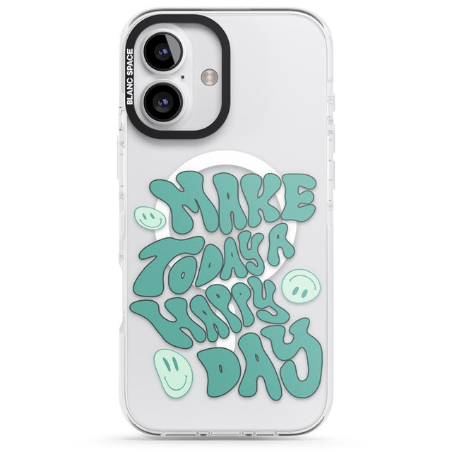 iPhone 16 Pro Max Make Today A Happy Day Black Impact Phone Case