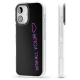 iPhone 16 Pro Max With All Your Heart Neon Sign Black Impact Phone Case