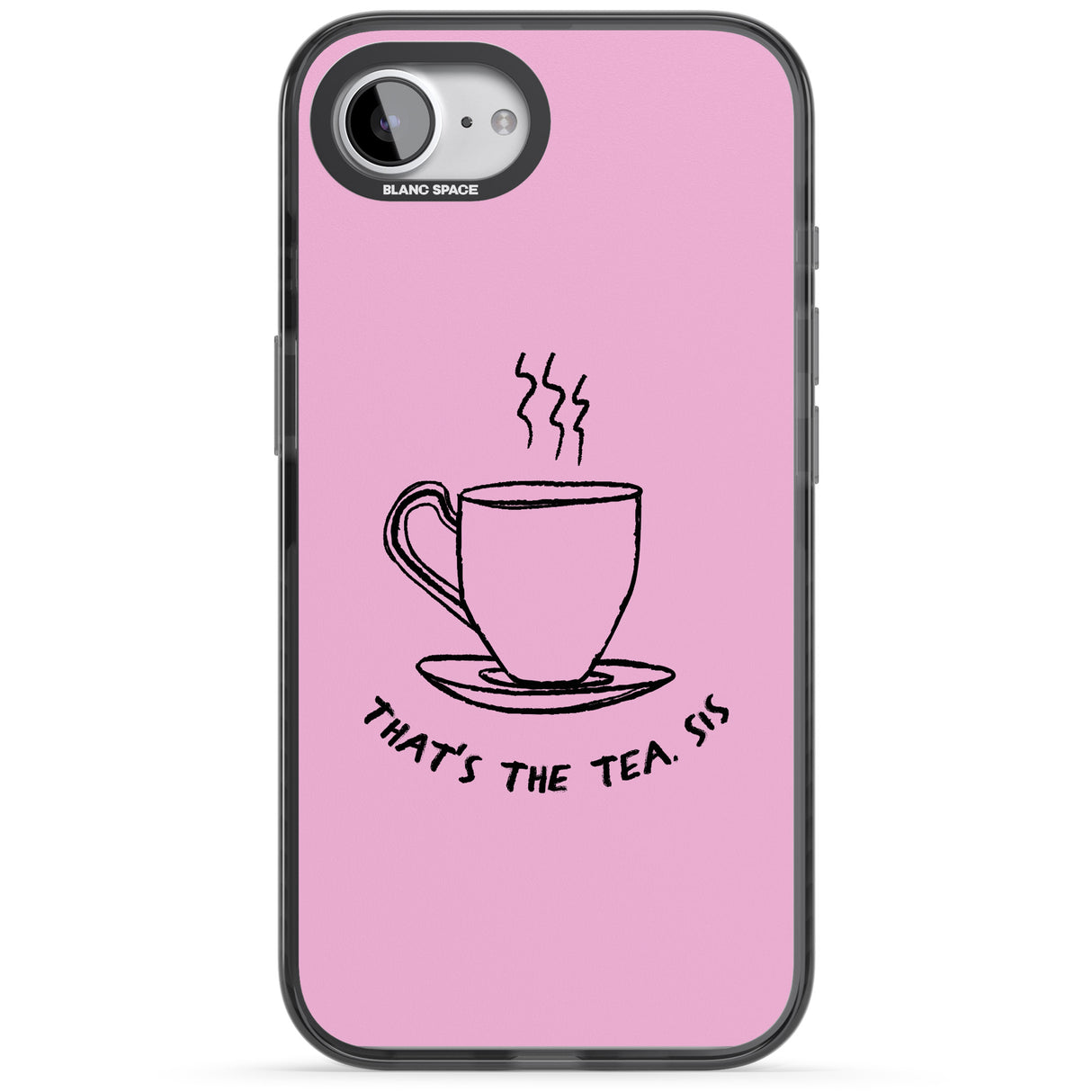That's the Tea, Sis Pink