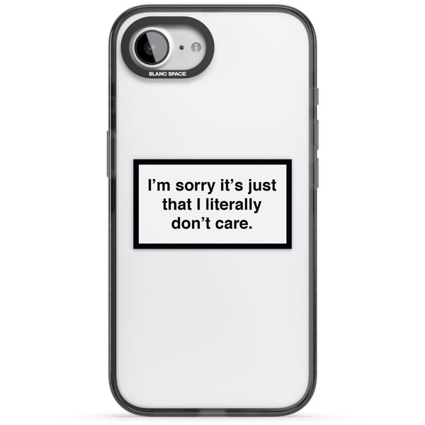Literally Don't Care
