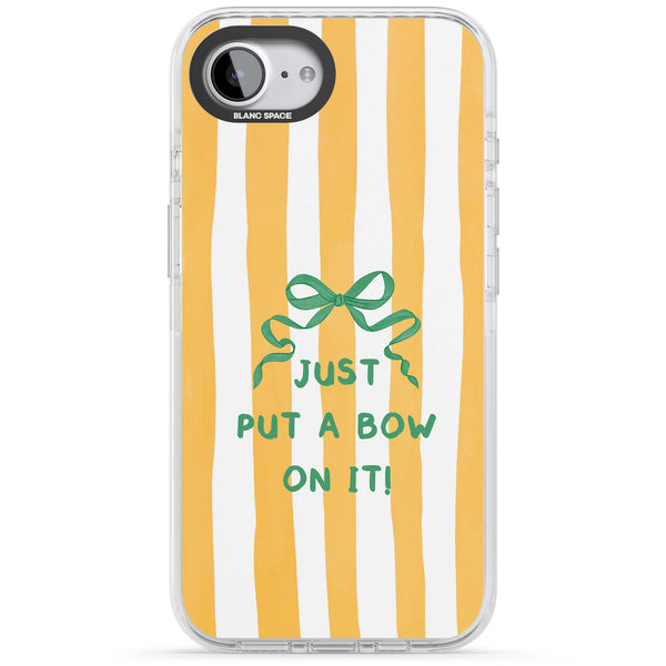 Just Put a Bow On It