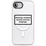 Warning: Contains Alcohol & Bad Language