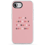 It's a good day to have a good day