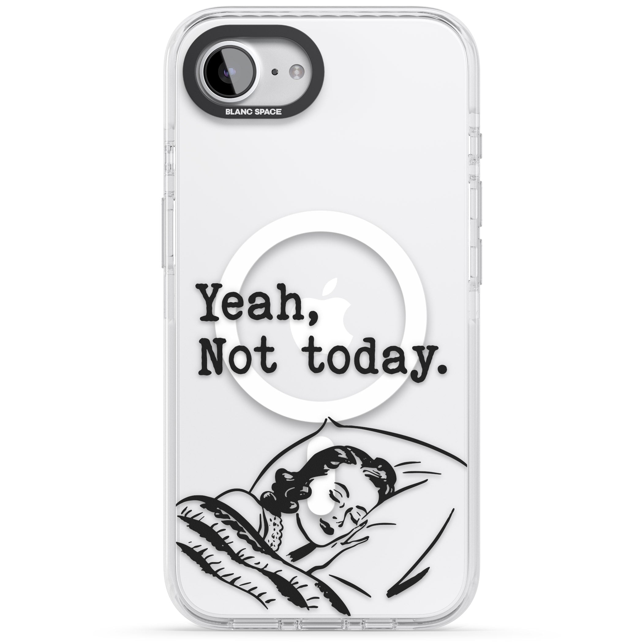 Yeah, Not Today