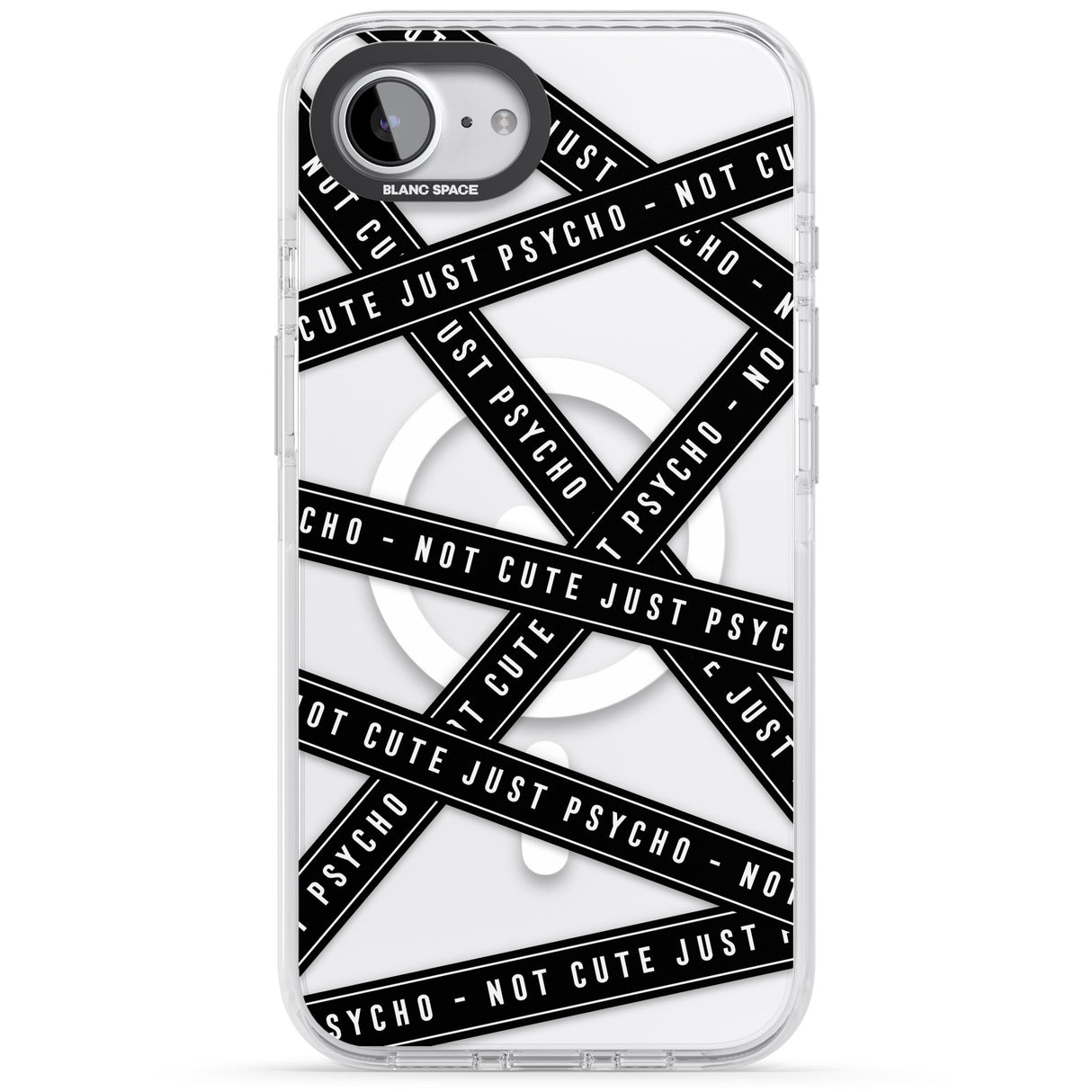 Caution Tape (Clear) Not Cute Just Psycho
