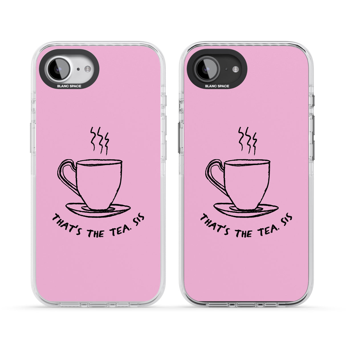That's the Tea, Sis Pink