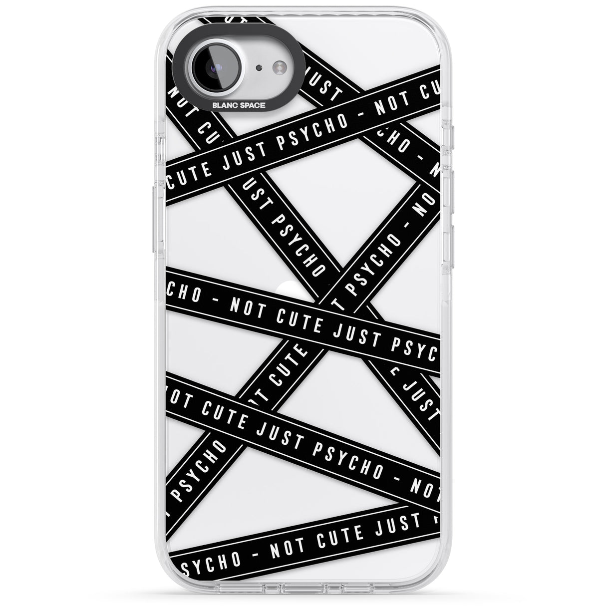 Caution Tape (Clear) Not Cute Just Psycho