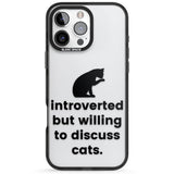 Introverted But Willing To Discuss Cats Black Impact Phone Case for iPhone 16 Pro, iPhone 16 Pro Max