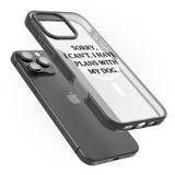 iPhone 16 Pro Max I Have Plans With My Dog Black Impact Phone Case