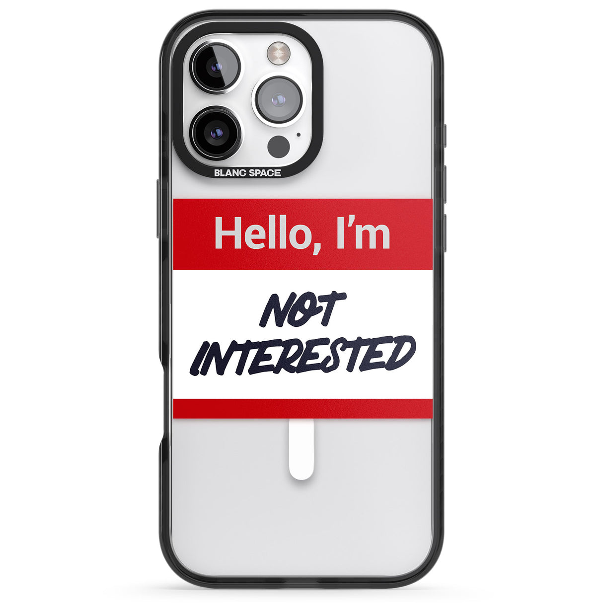 Funny Hello Name Tag Not Interested