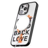 iPhone 16 Pro Max Don't Hold Back Love - Orange & Black Black Impact Phone Case