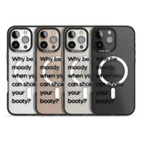 iPhone 16 Pro Max Why be moody? Black Impact Phone Case