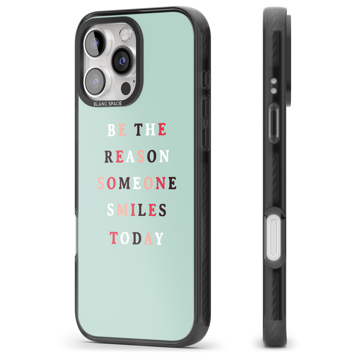 iPhone 16 Pro Max Be the reason someone smiles Black Impact Phone Case