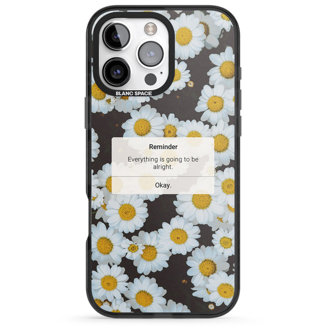 iPhone 16 Pro Max "Everything will be alright" iPhone Reminder Black Impact Phone Case