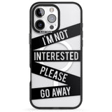 iPhone 16 Pro Max Black Stripes I'm Not Interested Black Impact Phone Case