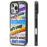 iPhone 16 Pro Max That's Crazy Black Impact Phone Case