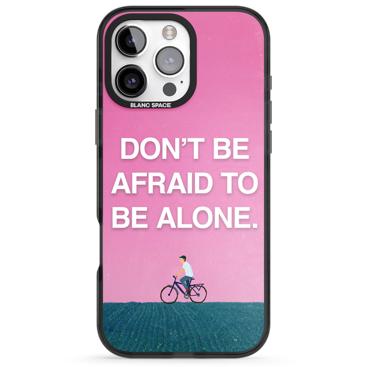 iPhone 16 Pro Max Don't be afraid to be alone Black Impact Phone Case