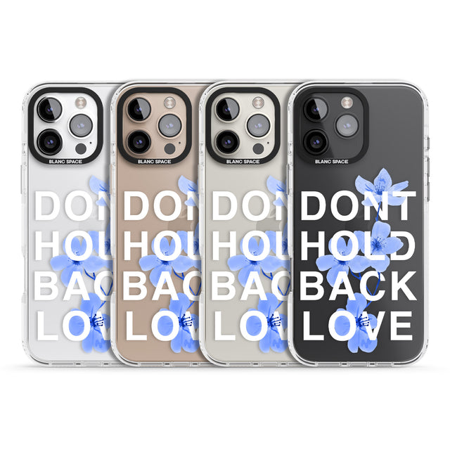 iPhone 16 Pro Max Don't Hold Back Love - Blue & White Black Impact Phone Case