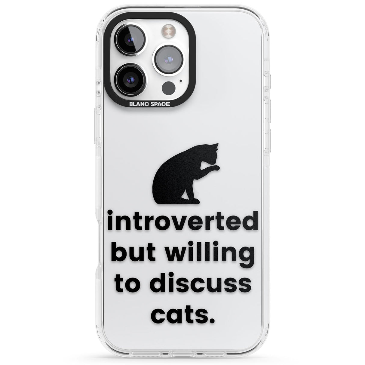 Introverted But Willing To Discuss Cats Impact Phone Case for iPhone 16 Pro, iPhone 16 Pro Max