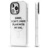 iPhone 16 Pro Max I Have Plans With My Dog Black Impact Phone Case