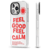 iPhone 16 Pro Max Feel Good Feel Calm (Red) Black Impact Phone Case