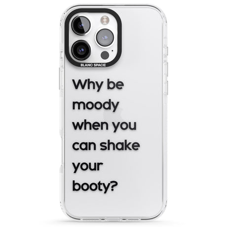 iPhone 16 Pro Max Why be moody? Black Impact Phone Case