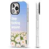 iPhone 16 Pro Max Stop f*cking around Black Impact Phone Case