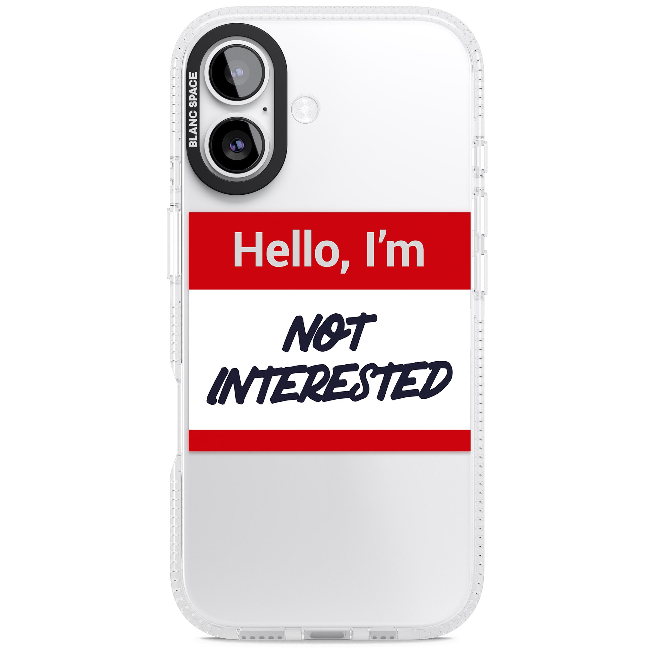 Funny Hello Name Tag Not Interested iPhone 17 Impact Air Clear Phone Case