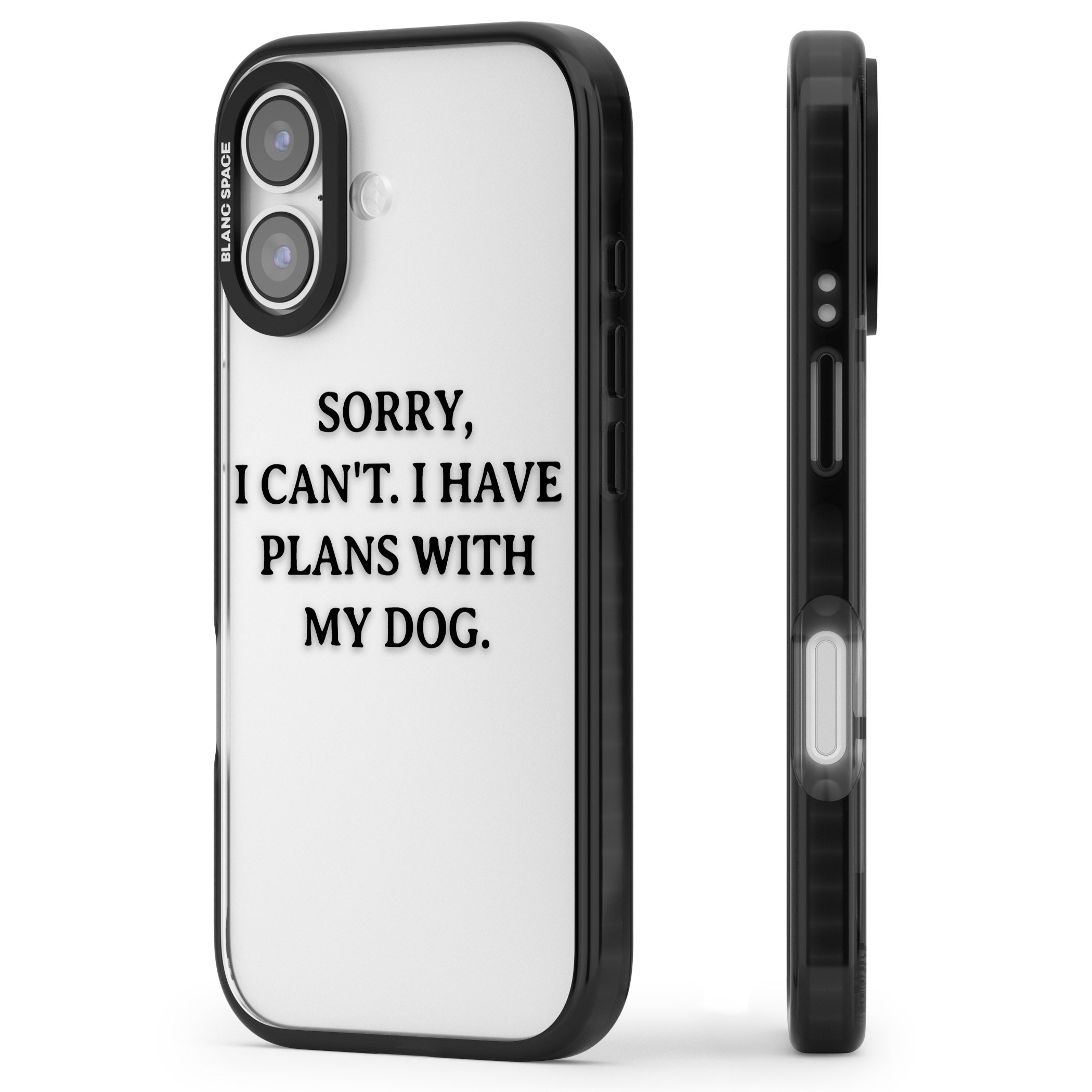 I Have Plans With My Dog iPhone 17 Impact Black Phone Case Side Profile