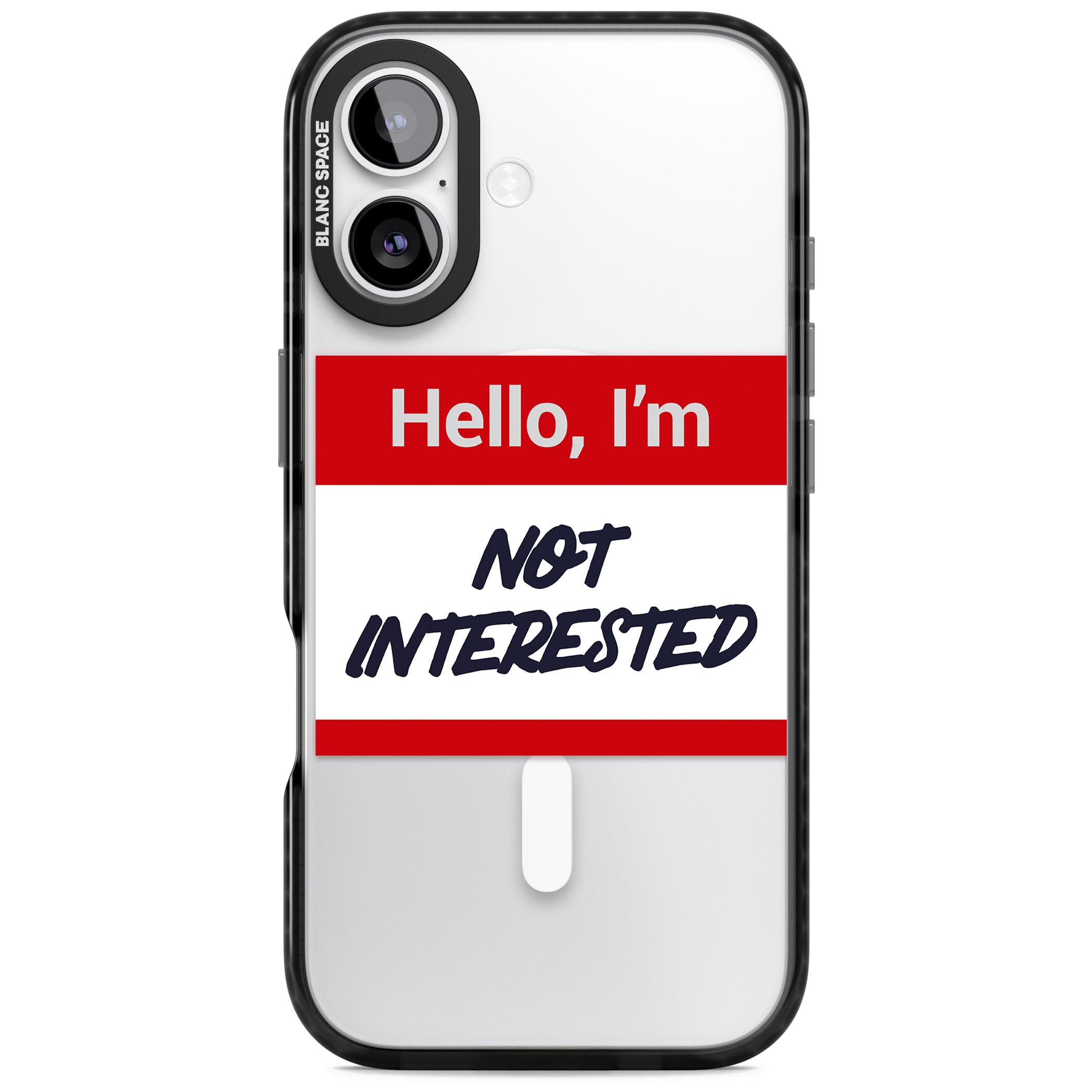 Funny Hello Name Tag Not Interested iPhone 17 Impact Pro Black Phone Case