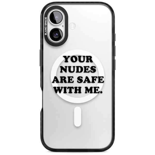 Your Nudes Are Safe Black