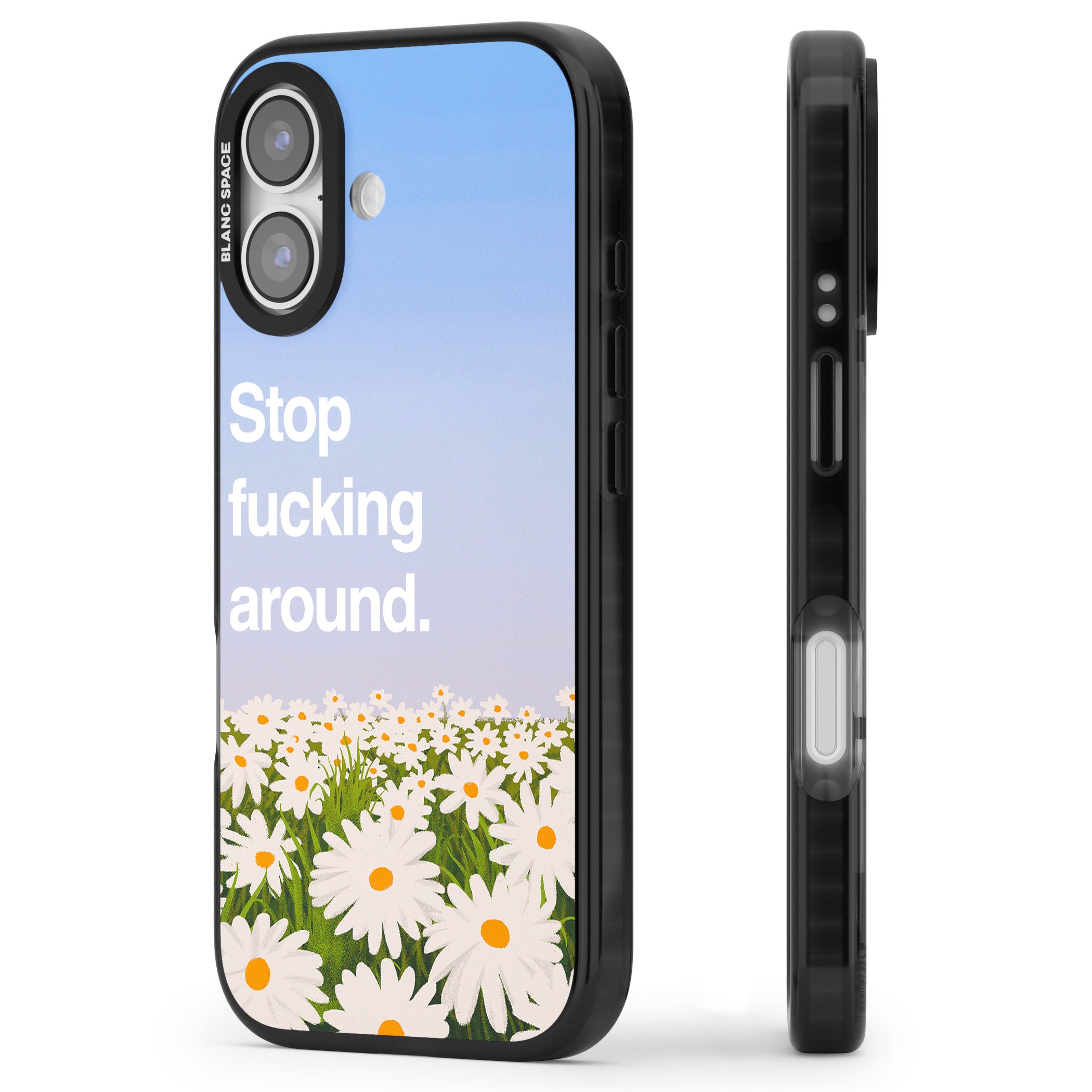 Stop F*Cking Around iPhone 17 Impact Black Phone Case Side Profile