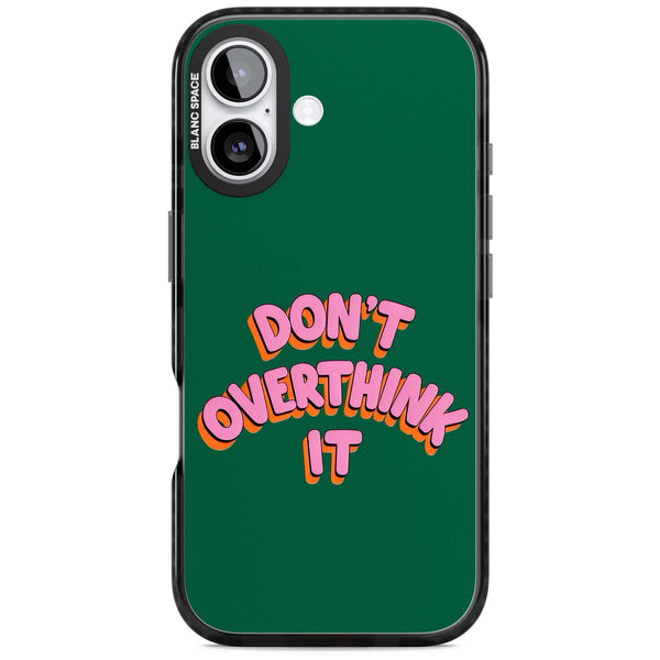 Don't Overthink It