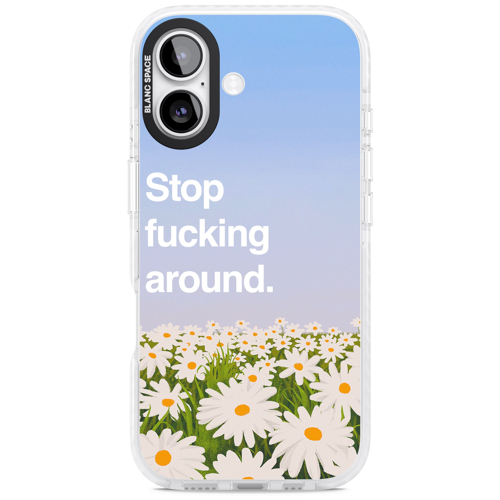 Stop F*Cking Around iPhone 17 Impact Pro Clear Phone Case