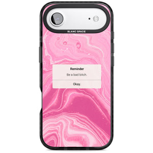 Bad Bitch Reminder