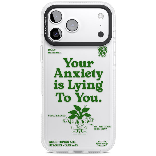 Your Anxiety Is Lying To You
