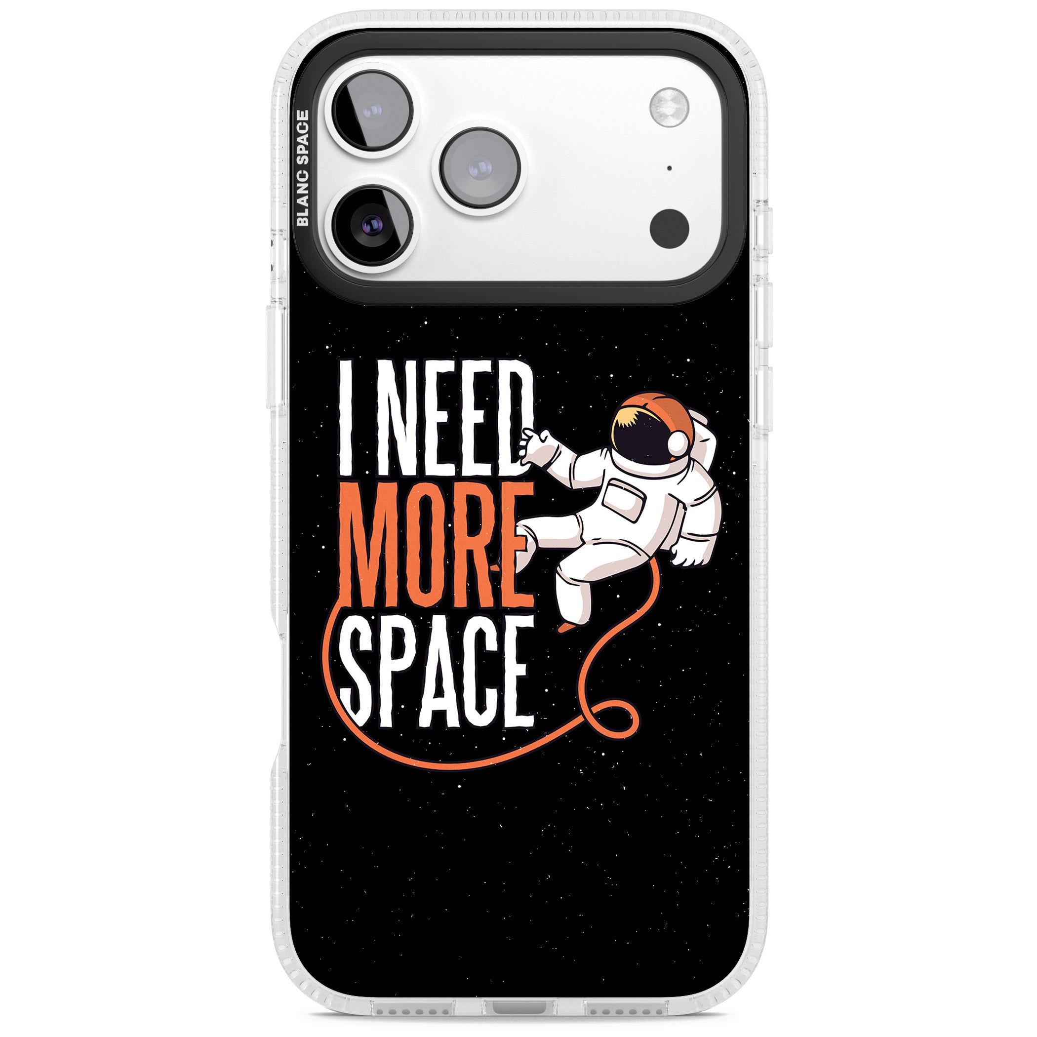 I Need More Space iPhone 17 Pro Max Impact Air Clear Phone Case