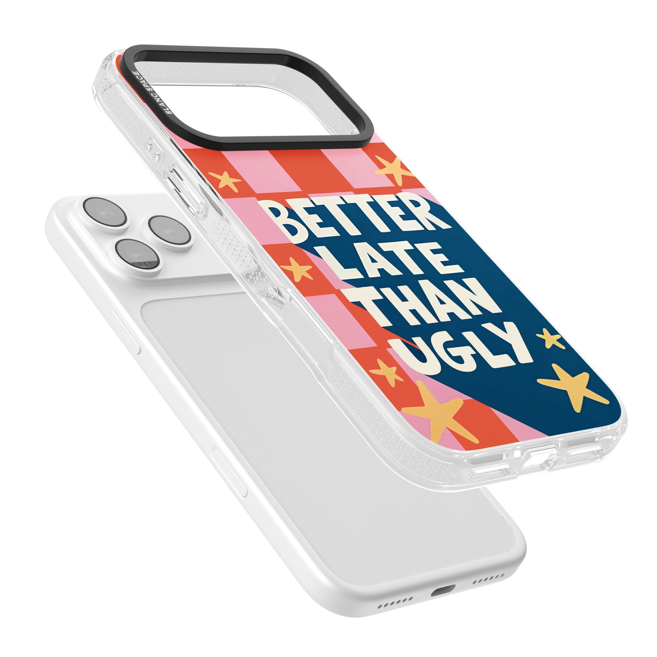 Better Late Than Ugly iPhone 17 Pro Max Impact Air Clear Phone Case Colours