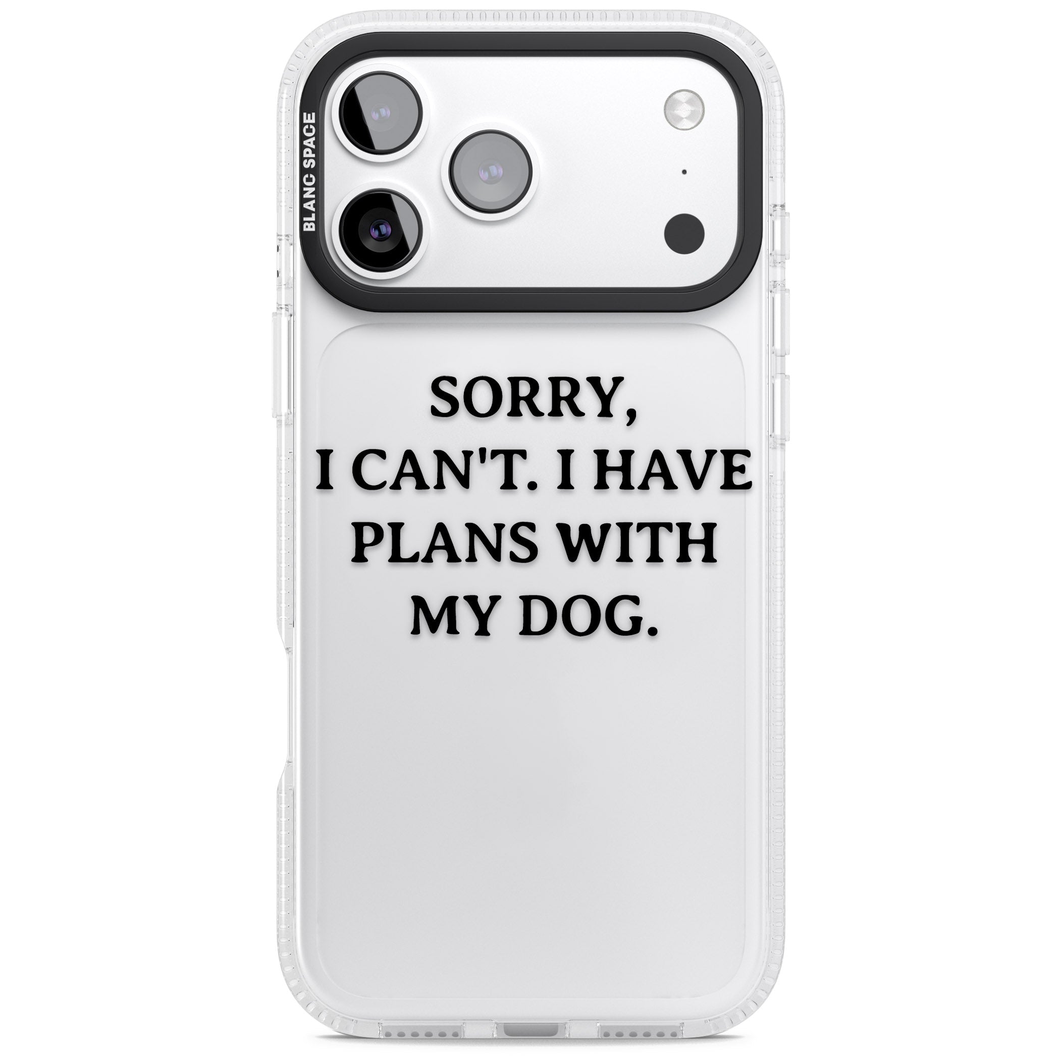 I Have Plans With My Dog iPhone 17 Pro Max Impact Air Clear Phone Case