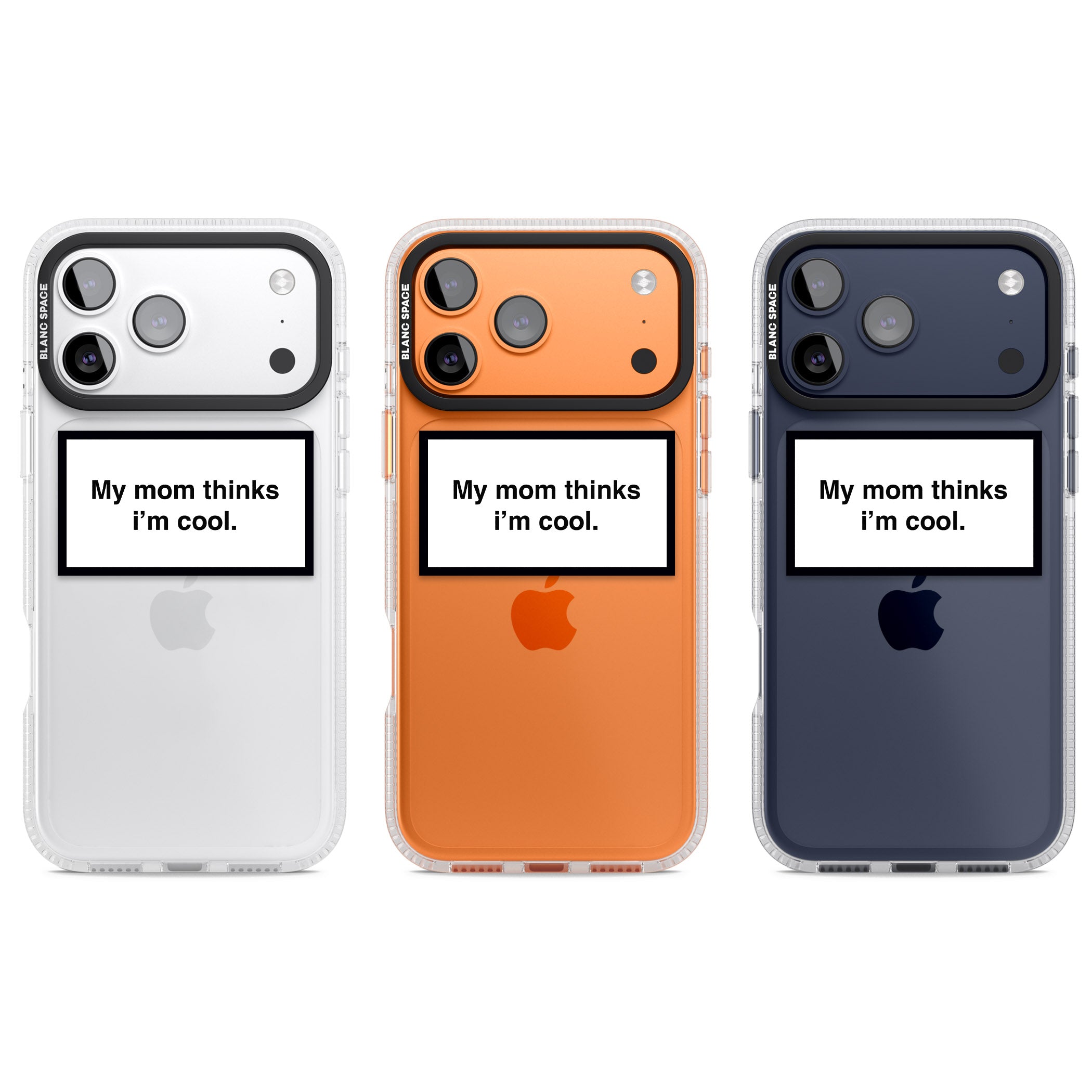 My Mom Thinks I'M Cool iPhone 17 Pro Impact Air Clear Phone Case APT Impact Protection