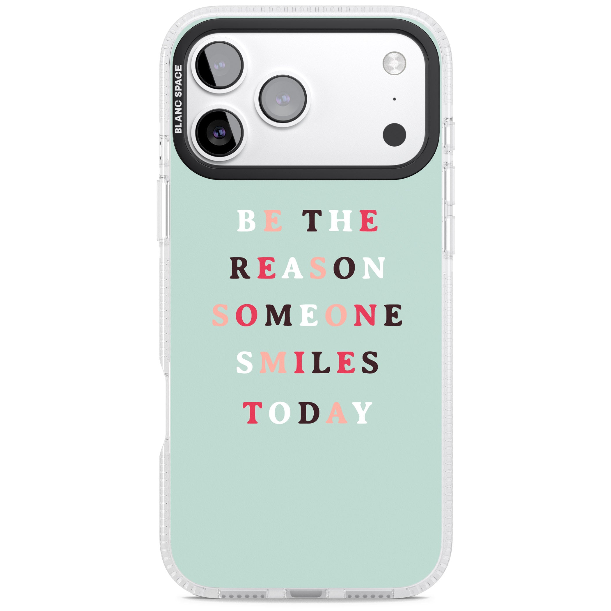 Be The Reason Quote iPhone 17 Pro Max Impact Air Clear Phone Case