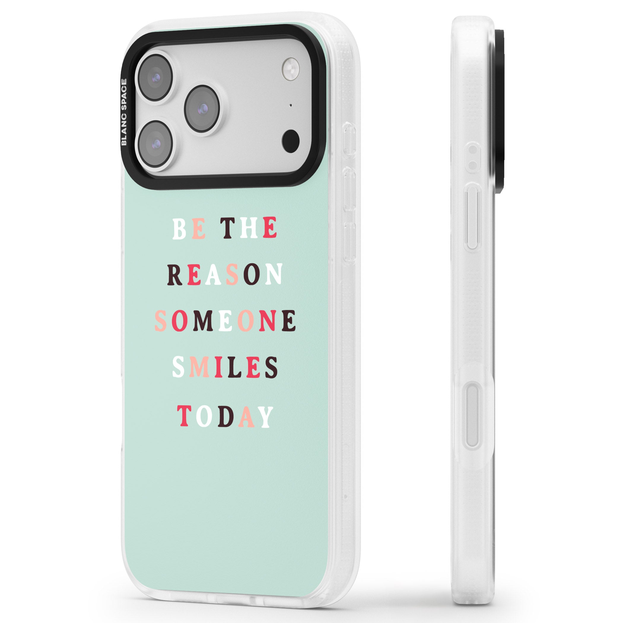 Be The Reason Quote iPhone 17 Pro Max Impact Air Clear Phone Case Side Profile