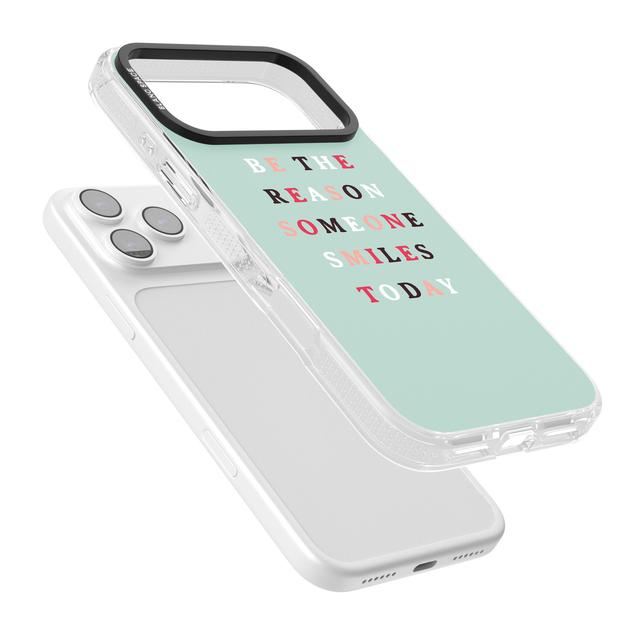 Be The Reason Quote iPhone 17 Pro Max Impact Air Clear Phone Case Colours
