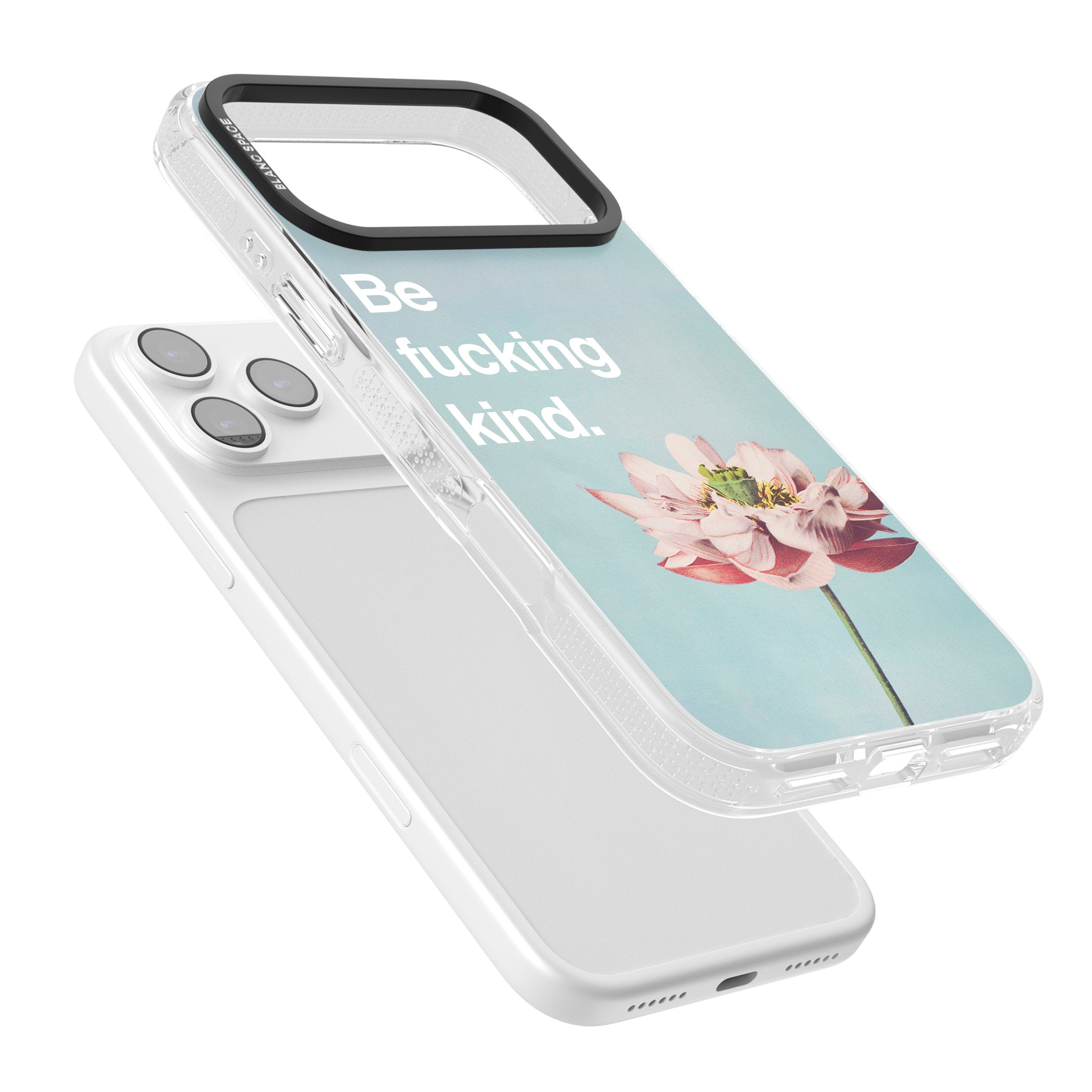 Be F*Cking Kind iPhone 17 Pro Max Impact Air Clear Phone Case Colours