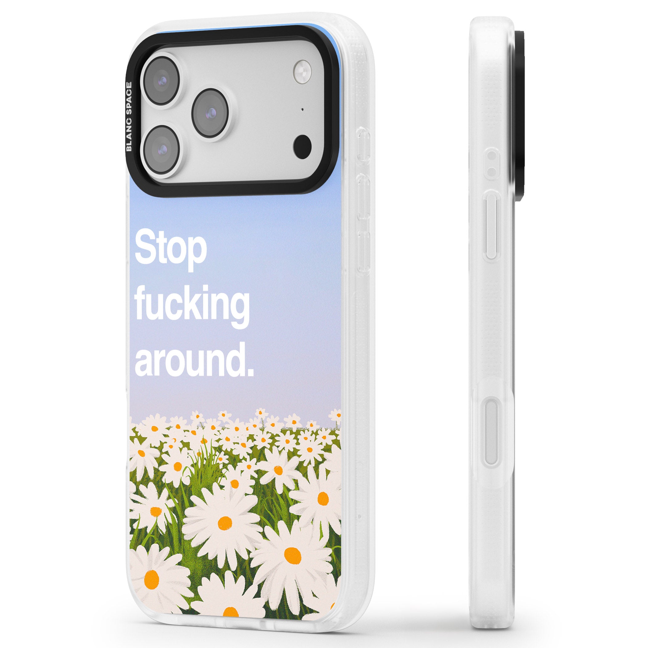 Stop F*Cking Around iPhone 17 Pro Impact Air Clear Phone Case Side Profile