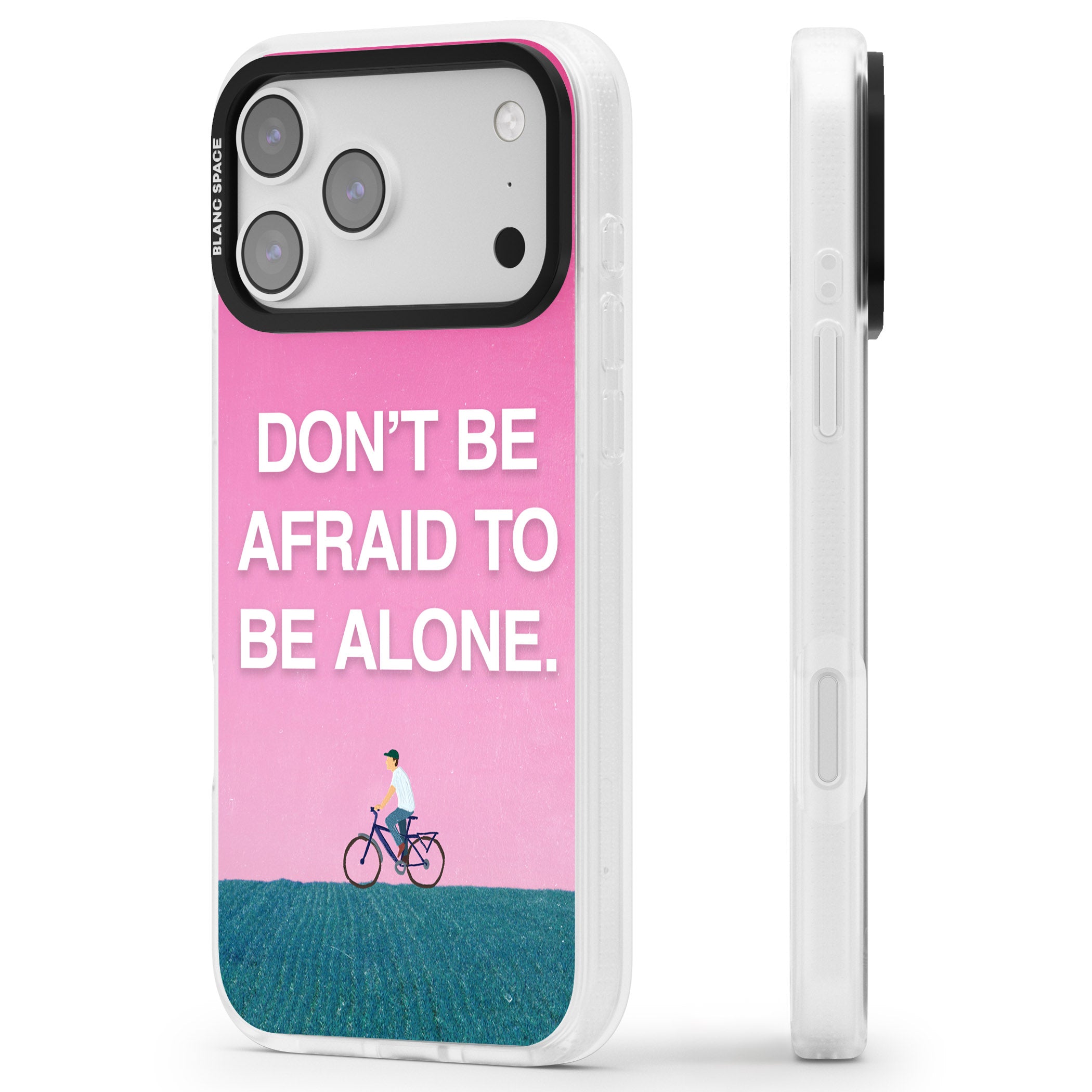 Don'T Be Afraid To Be Alone iPhone 17 Pro Max Impact Air Clear Phone Case Side Profile