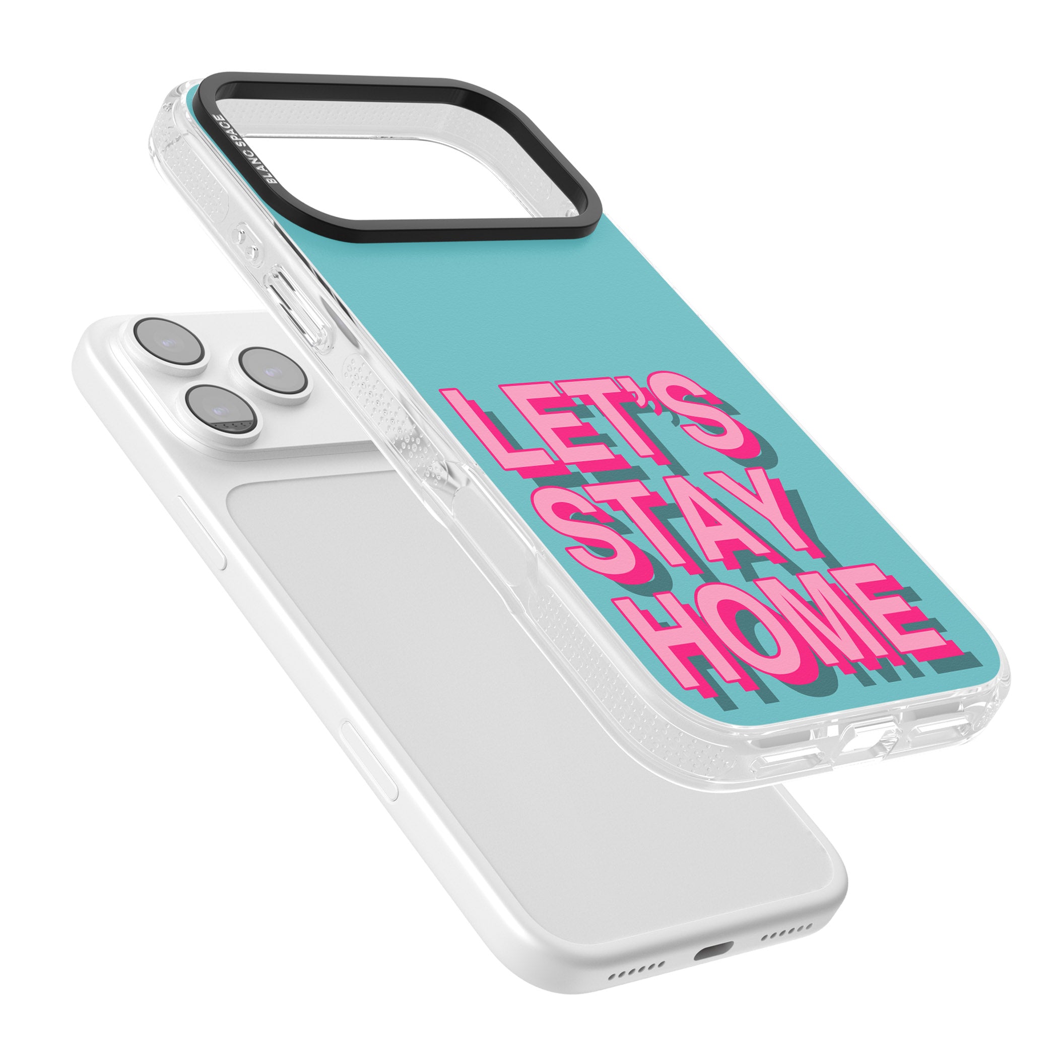Let'S Stay Home iPhone 17 Pro Max Impact Air Clear Phone Case Colours