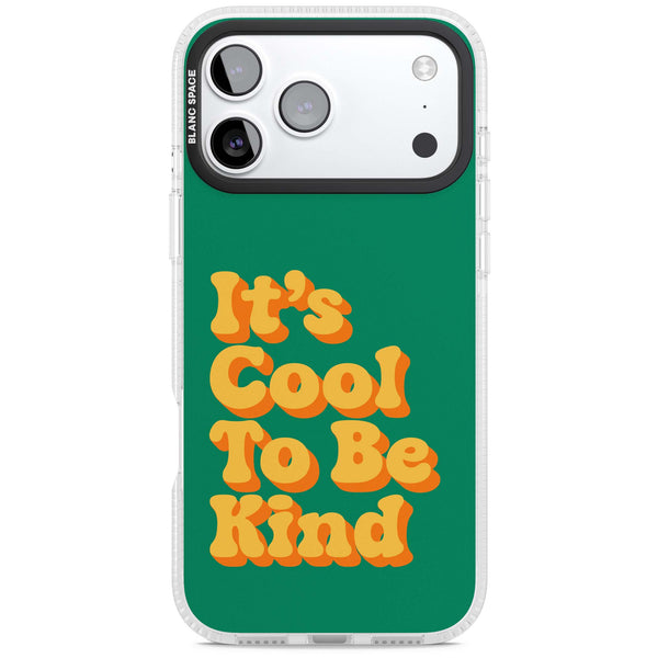 It's Cool To be Kind