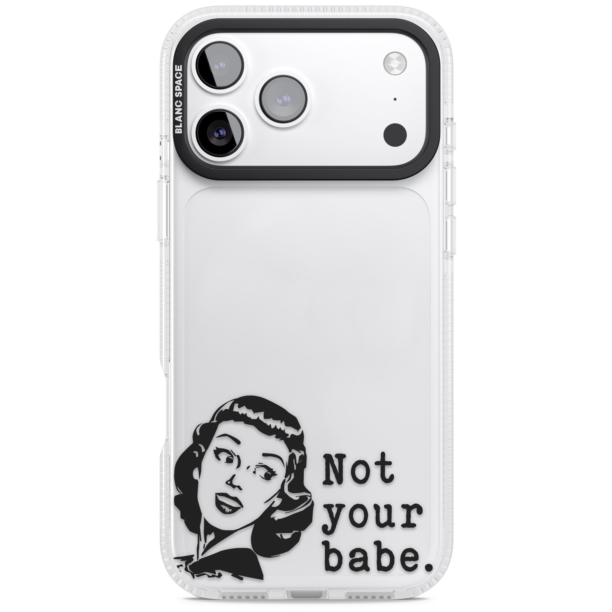 Not Your Babe iPhone 17 Pro Max Impact Air Clear Phone Case
