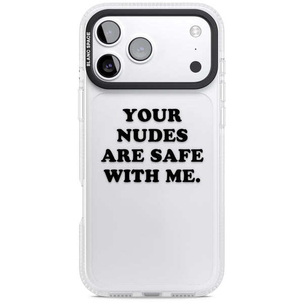 Your Nudes Are Safe Black